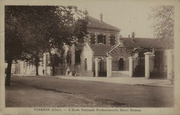 18 - VIERZON - L'Ecole Nationale Professionnelle Henri Brisson - Vierzon