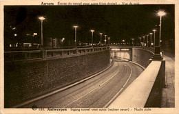 Antwerpen - Ingang Tunnel Voor Autos - Nacht Zicht (180) - Antwerpen