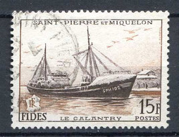 SAINT PIERRE Et MIQUELON < N° 352 Ø Oblitéré Used Ø Cote 4.50 € < CHALUTIER De PECHE " GALANTRY " - Used Stamps