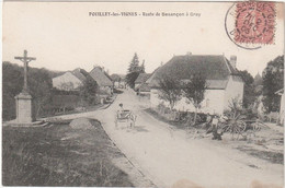 POUILLEY-les-VIGNES - Route De Besançon à Gray. Circulée En 1906. Etat : Bon (petites Tâches). 2 Scan. - Other Municipalities