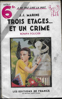 Trois étages... Et Un Crime Par J.J. Marine - Collection A Ne Pas Lire La Nuit - S.E.P.E.