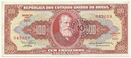 BRASIL - 10 CENTAVOS On 100 CRUZEIROS ND (1966 ) Error: Minstro - P 185.a  - Sign. 15 - Serie 703 - Estampa 2A Dom Pedro - Brésil