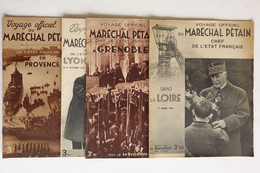 Lot 4 Brochures - Propagande Vichy / Voyage Officiel Du Maréchal Pétain Chef De L'État Français / 1940-1941 WW2 - 1939-45