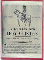 CUIRASSIERS DU DAUPHIN A TOUS LES BONS ROYALISTES - Histoire