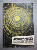 Atomové Zbrane - 1956 - Free Original Photos Inside - Livres Anciens