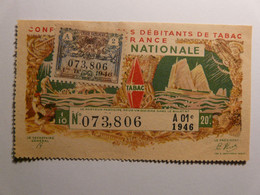 ANCIEN BILLET DE LOTERIE DE 1946 - A-01e N°073806 Avec Son TIMBRE Confédération Débitants De Tabac - Ticket De Loterie - Lotterielose
