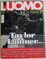 L’UOMO VOGUE 424 2011 Taylor Lautner Marilyn Manson Annie Lennox Joaquin Cortés Tom Cullen Joe Jonas Little Dragon - Moda