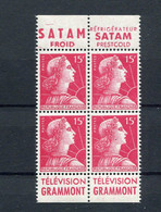 !!! 15F MARIANNE DE GANDON, BLOC DE 4 AVEC BANDES PUBS SATAM - GRAMMONT NEUF ** - Unused Stamps