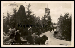 ALTE POSTKARTE TAFELFICHTE AUSSICHTSTURM THEODOR-KÖRNER-STEIN ISERGEBIRGE SUDETEN 1936 Ansichtskarte Postcard - Sudeten