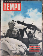 TEMPO 79 1940 Guerra Cufra Alida Valli Massimo Serato Ada Negri Francia Grecia - Oorlog 1939-45