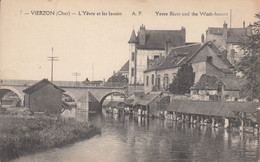 18 - VIERZON - CHER - LAVEUSES - L'YEVRE ET LES LAVOIRS - VOIR DEUX SCANS - Vierzon