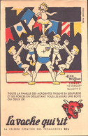 Buvard La Vache Qui Rit , Série Le Cirque N°5 Par Alain Saint Ogan, Célèbre Création Des Fromageries Bel - Lattiero-caseario