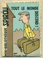 Petit Livret Collection Mini-Bibliothèque Mini-Récit Spirou N°43 - Tout Le Monde Descend ! Valise Suitcase - TB.Etat - Autres & Non Classés