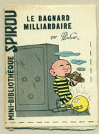 Petit Livret Collection Mini-Bibliothèque Mini-Récit Spirou N°80 - Le Bagnard Milliardaire Prison Cigare Cigar - TB.Etat - Autres & Non Classés