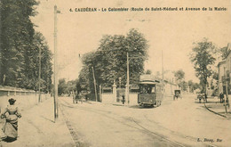 Caudéran * Faubourg Le Colombier * Route De St Médard Et Avenue De La Mairie * Tramway Tram - Sonstige & Ohne Zuordnung