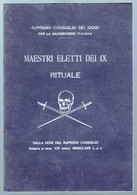 RARO LIBRETTO DEL 1922  A TEMA MASSONERIA -  MAESTRI ELETTI DEI IX  - RITUALE (STAMP138) - Society, Politics & Economy