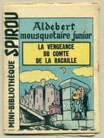 Petit Livret Collection Mini-Bibliothèque Mini-Récit Spirou N°99 - Aldebert Mousquetaire Junior Chateau Castle - TB.Etat - Other & Unclassified