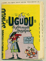 Petit Livret Collection Mini-Bibliothèque Mini-Récit Spirou N°102 -" Ugudu " La Formule Magique Petit Livret Non Agrafé - Andere & Zonder Classificatie