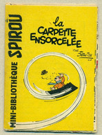 Petit Livret Collection Mini-Bibliothèque Mini-Récit Spirou N°104 - La Carpette Ensorcelée Tapis Petit Livret Non Agrafé - Sonstige & Ohne Zuordnung