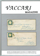 VACCARI MAGAZINE ANNO 2009 - Numeri 41 E 42 - Philatelie Und Postgeschichte