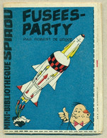Petit Livret Collection Mini-Bibliothèque Mini-Récit Spirou N°112 - Fusées-Party Fusée Rocket - Petit Livret Non Agrafé - Autres & Non Classés