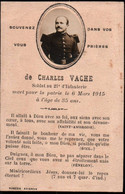 AVIGNON NOSEDA / SOUVENEZ VOUS DE CHARLES VACHE SOLDAT 21 EME D INFANTERIE / MORT POUR LA PATRIE 6 MARS 1915 - Sonstige