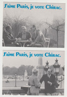 JJ 015 / J'aime PARIS , Je Vote CHIRAC ,  2 Cartes - Andere & Zonder Classificatie