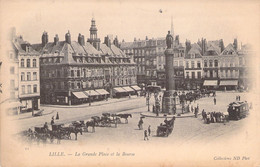 CPA Lille -La Grand Place Et La Bourse - Animé - Chevaux Calèches Et Tramway - Lille