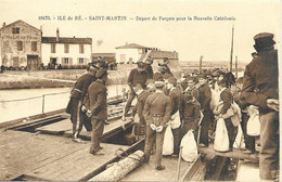 ILE DE RE.  SAINT MARTIN.  DEPART DES FORçATS POUR LA NOUVELLE CALEDONIE. GROS PLAN. BELLE ANIMATION. ETAT SUPERBE. - Bagne & Bagnards