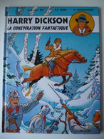 Harry Dickson Tome 6 La Conspiration Fantastique EO Dargaud - Harry Dickson