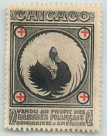 CROIX ROUGE - CHICAGO - U.S.A. - SOUTIEN GUERRE Aux BLESSES FRANCAIS -TIMBRE DELANDRE - PEU VOURANT - TRES BON ETAT - Croce Rossa