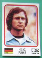 HEINZ FLOHE GERMANY 1974 #72 PANINI FIFA WORLD CUP STORY STICKER SOCCER FUSSBALL FOOTBALL - Engelse Uitgave