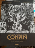 CONAN Le Cimmérien Tome 13 XUTHAL La Crépusculaire CHRISTOPHE BEC STEVAN SUBIC Glénat 2022 - Conan