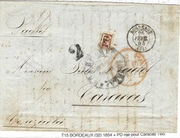 1854- Lettre Non Affranchie De BORDEAUX ( Cad T15 ) Voie Anglaise Pour CARACAS ( Venezuela ) - 1849-1876: Periodo Classico