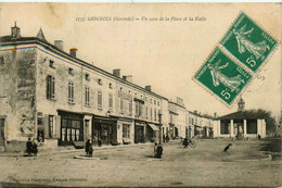 Grignols * Un Coin De La Place Et La Halle * Commerces Magasins - Andere & Zonder Classificatie