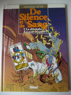 De Silence Et De Sang Tome 7 Le Dixième Arcane Majeur EO Editions Glénat - De Silence Et De Sang