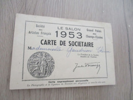 Carte De Sociétaire Société Des Artistes Français Le Salon 1953 Grand Palais Des Champs Elysées - Historische Dokumente