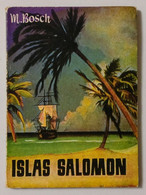 Islas Salomon - Manuel Bosch - Ediciones G.P. - Enciclopedia Pulga (73) - Sonstige & Ohne Zuordnung