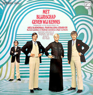 * LP *  MET BLIJDSCHAP GEVEN WIJ KENNIS (Holland 1969 EX!!!) - Humor, Cabaret