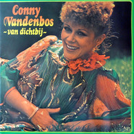 * LP *  CONNY VANDENBOS - VAN DICHTBIJ (Holland 1975) - Sonstige - Niederländische Musik