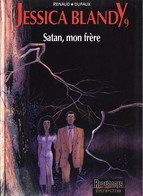 Jessica Blandy 9 Satan, Mon Frère EO BE Dupuis 11/1993 Dufaux Renaud (BI6) - Jessica Blandy