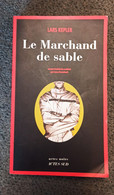 LIVRE Occasion Presque NEUF - THRILLER ROMAN NOIR - Le Marchand De Sable - Lars Kepler - Novelas Negras