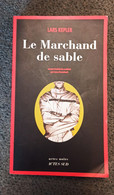 LIVRE Occasion Presque NEUF - THRILLER ROMAN NOIR - Le Marchand De Sable - Lars Kepler - Roman Noir