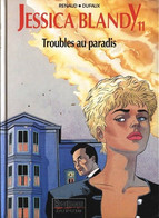 Jessica Blandy 11 Troubles Au Paradis EO BE Dupuis 09/1995 Dufaux Renaud (BI6) - Jessica Blandy