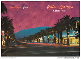 California Palm Springs Greetings Palm Canyon Drive At Night - Palm Springs