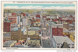 Colorado Denver Panorama Of 16th Street & Business District From Daniels & Fishers Towers Curteich - Denver