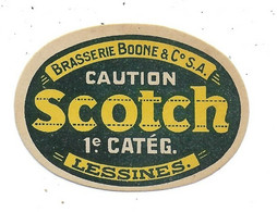 LESSINES. BRASSERIE BOONE. SCOTCH 1° CATEG. ANCIENNE ETIQUETTE. - Lessines