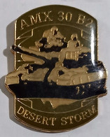 Pin's Armée Militaire Military Army Tempête Du Désert Desert Storm Char Tank AMX 30 B2 - Militaria