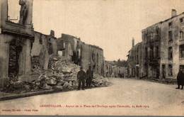 Delcampe - GERBÉVILLER - ASPECT DE LA PLACE DE L' HORLOGE APRÉS INCENDIE, 24 AOUT 1914 - Gerbeviller