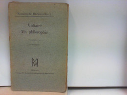 Voltaire - Ma Philosophie - Romanische Bücherei Nr. 3 - Filosofía